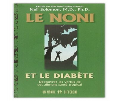 Quels sont les bienfaits du noni pour la gestion du diabète ?